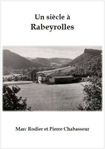 Un siècle à Rabeyrolles, histoire d’une ferme dans le Cantal